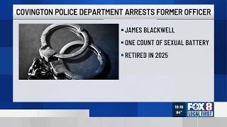 Retired Covington police officer arrested on sexual battery charge