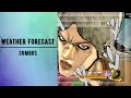JoJo's Bizarre Adventure Eyes of Heaven: Weather Forecast combos