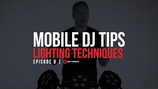 Lighting Techniques Mobile Dj Tips W Joe Bunn