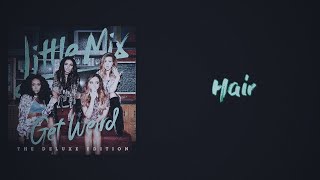 Little Mix - Hair (Slowed + Reverb)