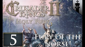 CK2 Holy Fury! The Fury of The Norse - Part 5 (Early Access)