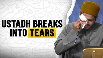 Ustadh Breaks In To Tears | What Does It Mean To Love Allah | Ustadh Hisham Abu Yusuf