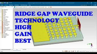 ridge gap groove waveguide technology high gain 60ghz 77ghz aperture coupled antenna in cst