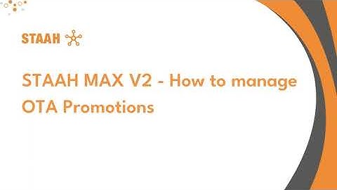 STAAH MAX V2 - How to manage OTA Promotions