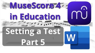 MuseScore in Education   Setting a Test Part 5 New Tips