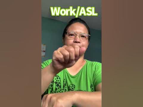 How To Sign Work| ASL - YouTube