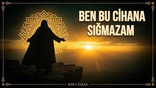 Ben Bu Cihana Sığmazam Nesimi Sufi Nasheed 432Hz Bâb - I Esrar