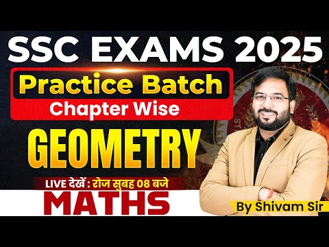 SSC |CGL | CHSL | CPO | MTS | GEOMETRY | Practice Batch Classes | by Shivam Sir #ssccgl