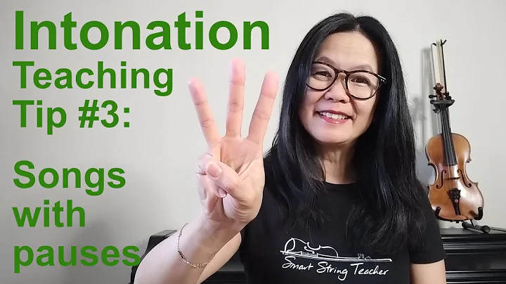 Intonation Teaching Tip #3 - Songs With Pauses