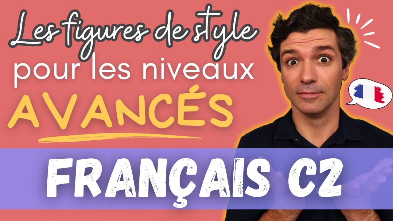 🇫🇷 Français C2 - C’est quoi une figure de style ?