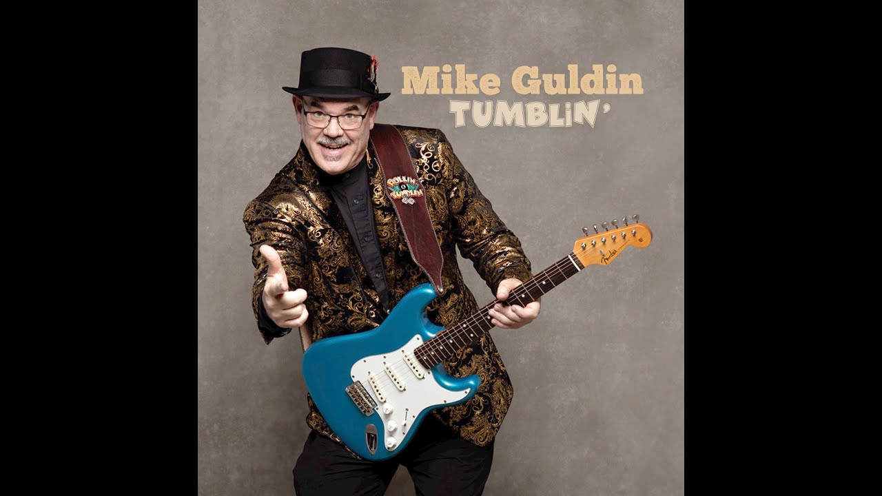 Mike Guldin - Tumblin'