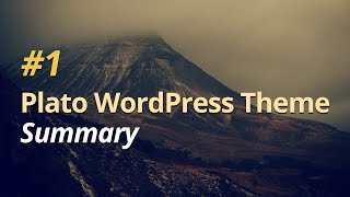 Plato WordPress Theme - #1 - Summary