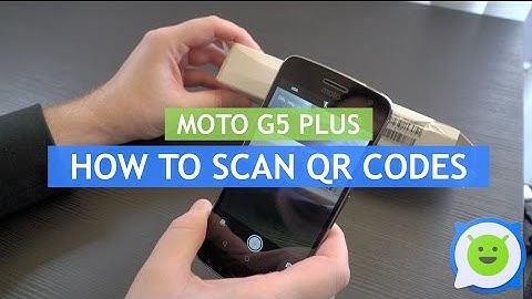 Moto G5 Plus - How to scan QR code