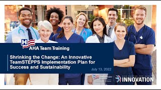 July 2022 AHA Team Training Monthly Webinar