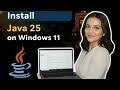 How to Install Java JDk 25 on Windows 11