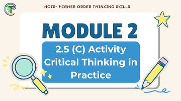 HOTS Module 2 – 2.5(C) Critical Thinking in Practice | Predictive Problem Solving Activity