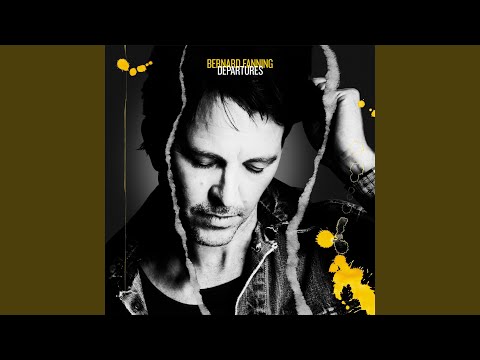 Departures (Blue Toowong Skies) - Bernard Fanning