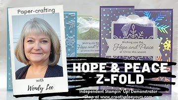 LIVE Papercrafting with Wendy Lee- Hope & Peace Z-Fold
