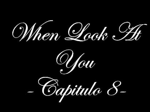 When Look At You Capitulo 8 -Jemi Story-