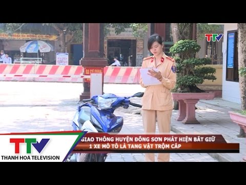 Video Cảnh sát giao thông huyện Đông Sơn phát hiện bắt giữ 1... - youtube