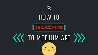 How to subscribe to Medium API | Get Your API Key | On Rapid API Platform | Unofficial Version