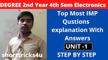 Electronics Long and Short Answers explanation | Degree 2nd Year 4th Sem l Unit -1 | #Shorttricks4u