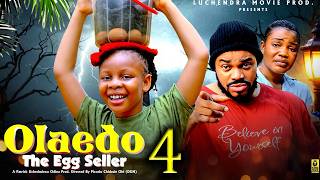 OLAEDO THE EGG SELLER PT 4 - Maleek Milton /Juliet Izuchukwu 2026 Latest Nigerian Nollywood  Movies