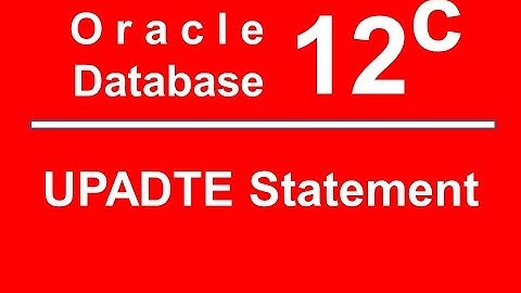 Oracle SQL PLSQL 12C Tutorial 14   UPDATE Statement