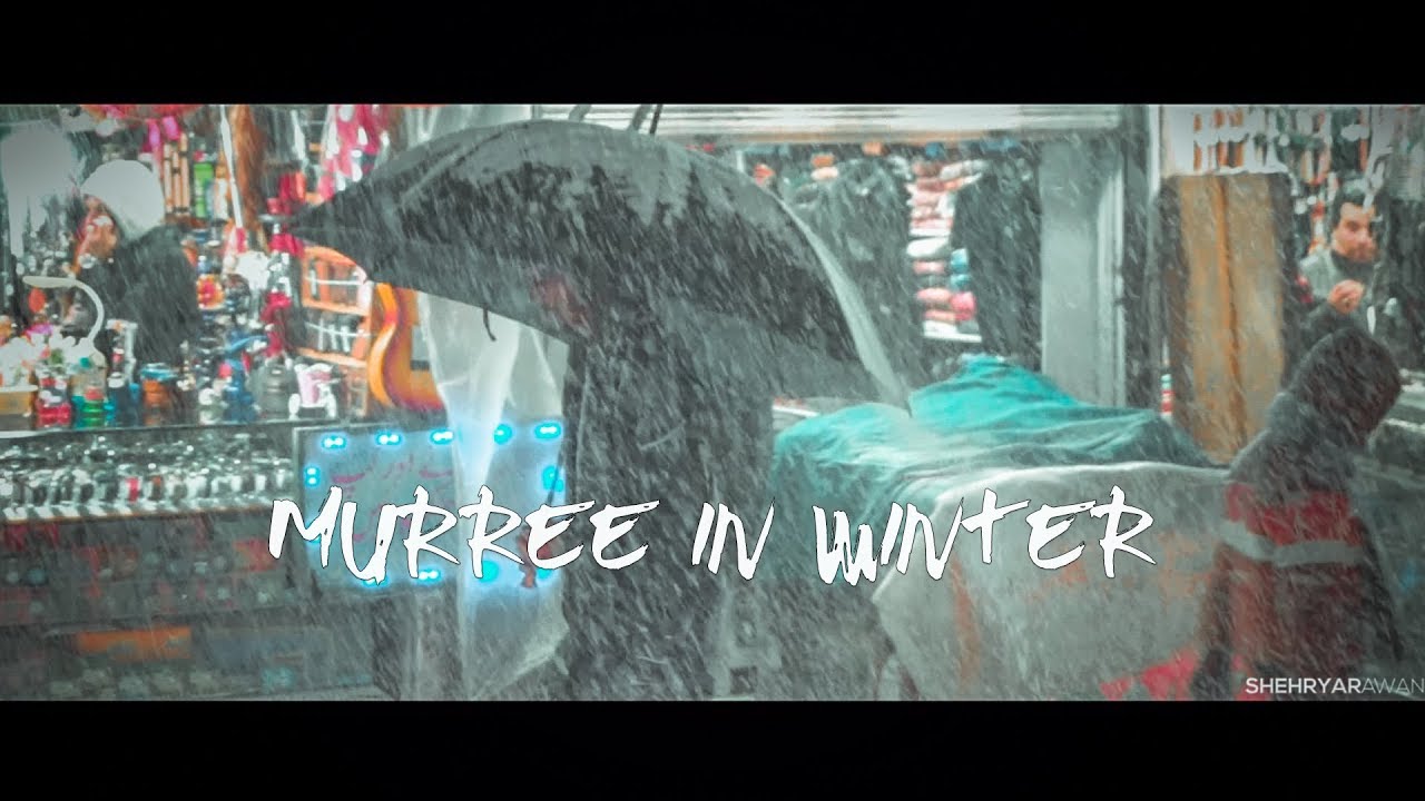 MURREE IN WINTER|PAKISTAN
