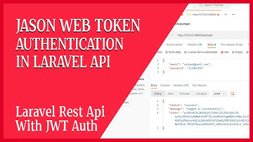 Laravel Rest Api Authentication With JWT Authentication (Jason Web Token Auth) - Laravel