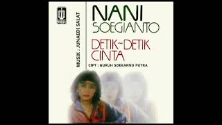 Full Album Nani Sugianto Detik - Detik Cinta Release 1984