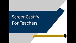 Screencastify Tutorial for Teachers