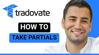How to Take Partials on Tradovate (Easy Guide)