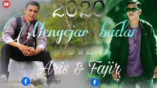 Terbaru | 2020 | Mengejar badai (kover) fajir & aris