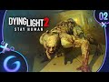 Dying light 2 stay human fr 2  poursuite infernale