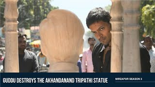 Mirzapur Season 3 Guddu Destroys The Akhandanand Tripathi Statue Pankaj Tripathi, Ali Fazal