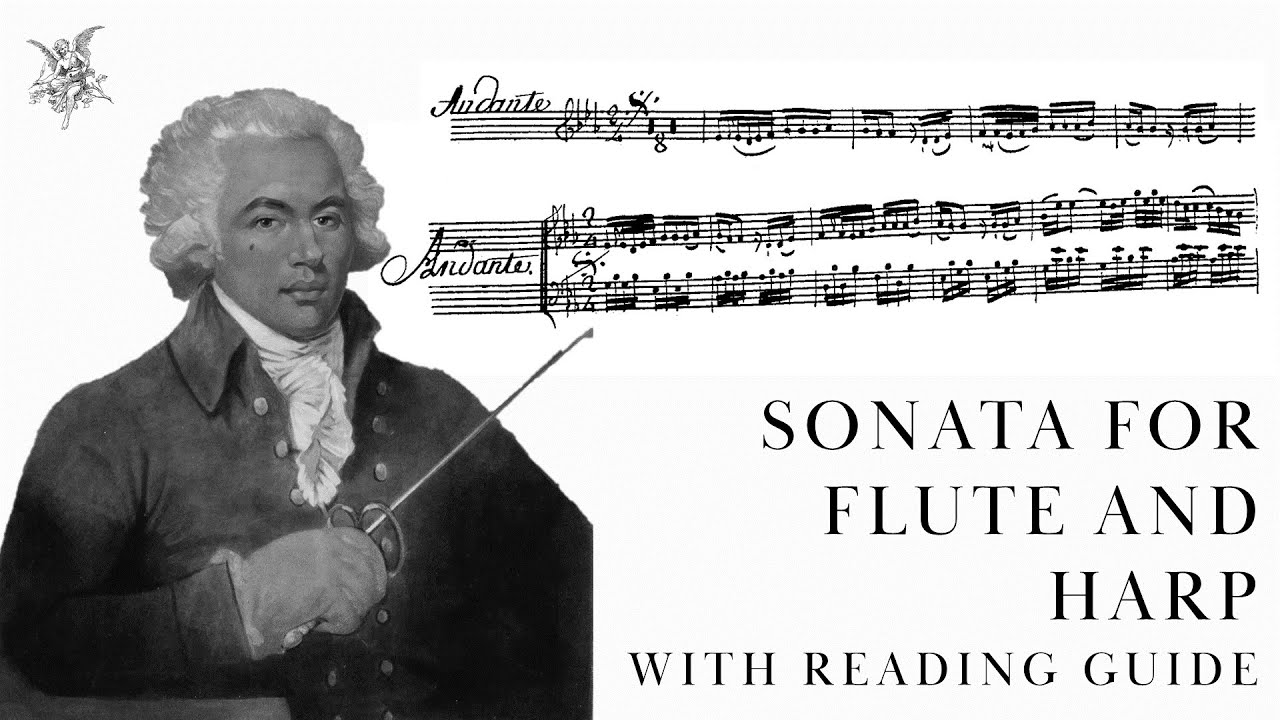 Saint-Georges, Joseph Bologne - Sonata for Flute and Harp in E-flat major (Reading Guides)