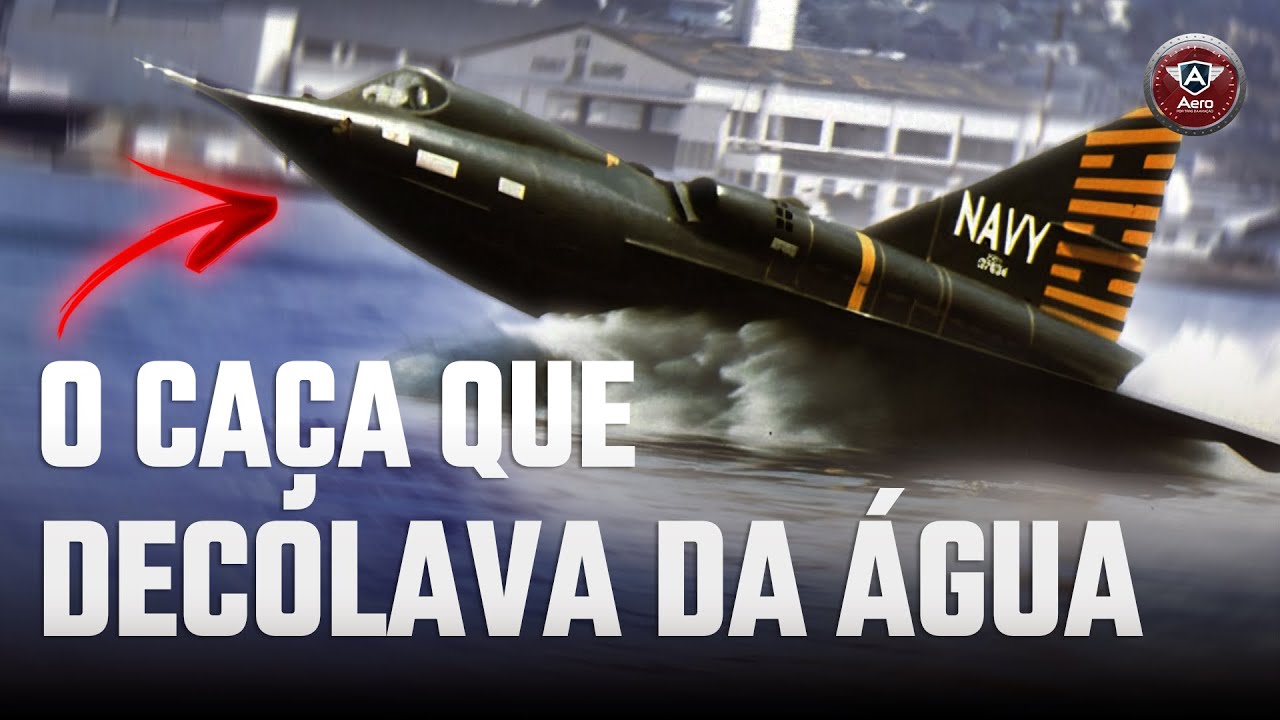 O caça SUPERSÔNICO que DECOLAVA da ÁGUA…e virou um FRACASSO histórico!