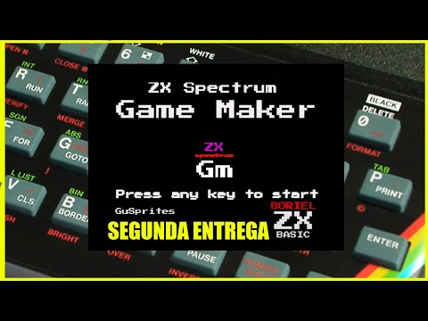 ZX SPECTRUM GAME MAKER TUTORIAL SEGUNDA ENTREGA