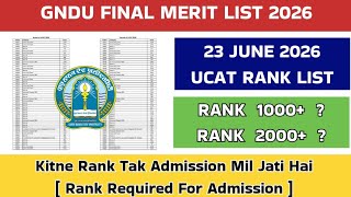 GNDU Final Merit List 2026 Publish 💯 Kitne Rank Tak Admission Mil Jati Hai | UCAT 2026 | Counselling