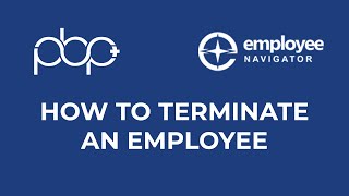 How to Terminate An Employee | Employee Navigator
