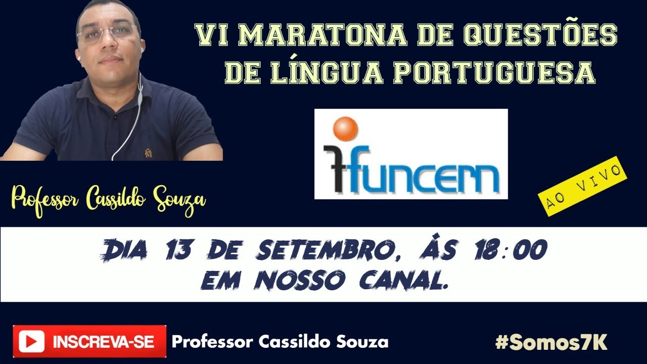 Prof. Cassildo Souza – VI Maratona de Questões de Língua Portuguesa - FUNCERN  (superior)
