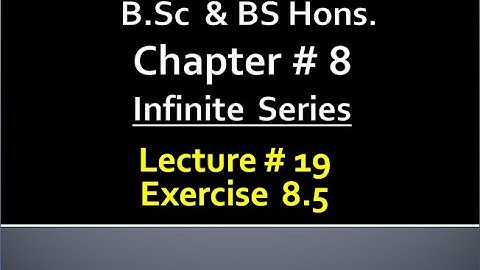 MATHEMATICS BSc & BS(HONs)  CHAPTER 8  ( EX 8.5) MATHEMATICAL METHODS ... LECTURE 19