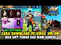 BISA MAIN TERUS✅ CARA DOWNLOAD FF KIPAS VIP ORI 2026 GRATIS!! FF BETA 2025 LINK MEDIAFIRE SEMUA HP🔥
