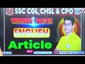 ARTICLE CLASS 2 FOR SSC GD, CGL,MTS,CHSL, ODISHA POLICE CONSTABLE,SI,RI AMIN...