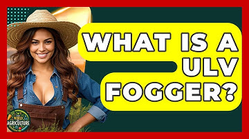What Is A ULV Fogger? - The World of Agriculture