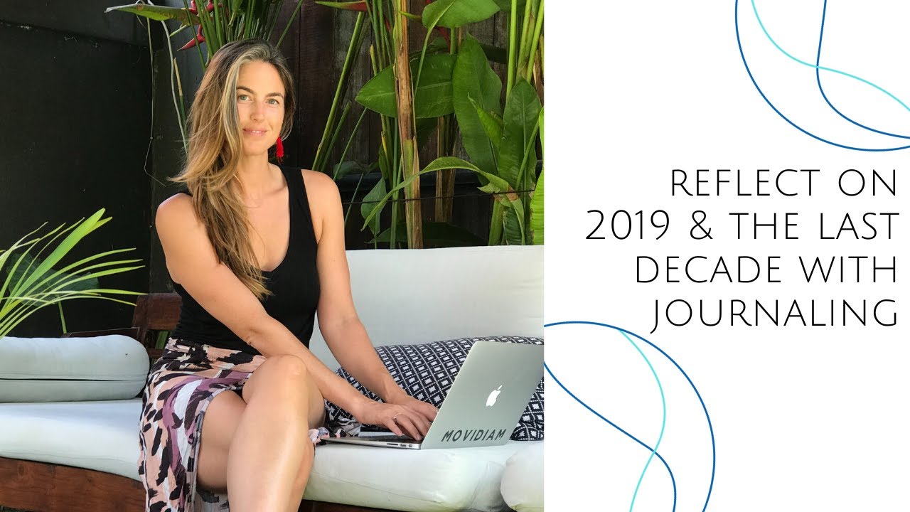 6 Tips For Reflecting on 2019 & The Past Decade!