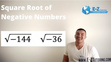 Square Root of Negative Numbers - Algebra 2 - E-Z Tutoring