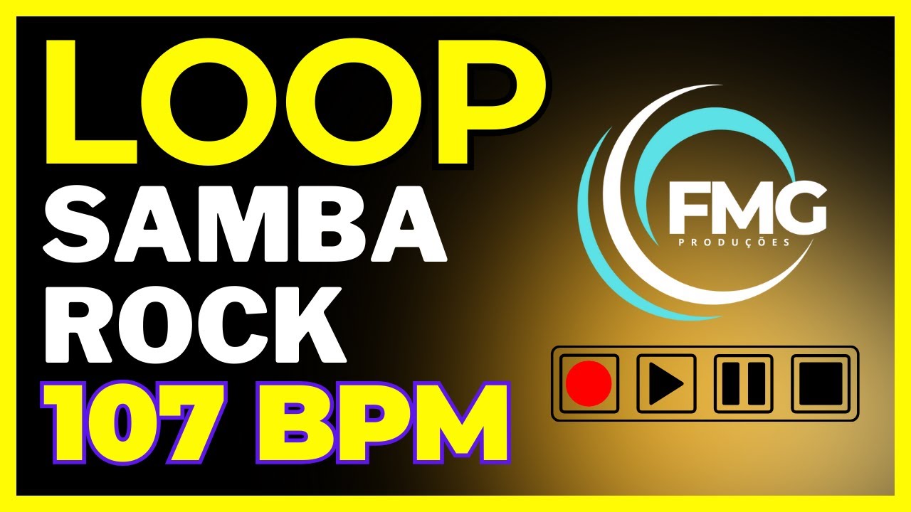 Loop Samba Rock 107 BPM (sem vinhetas) 26 minutos