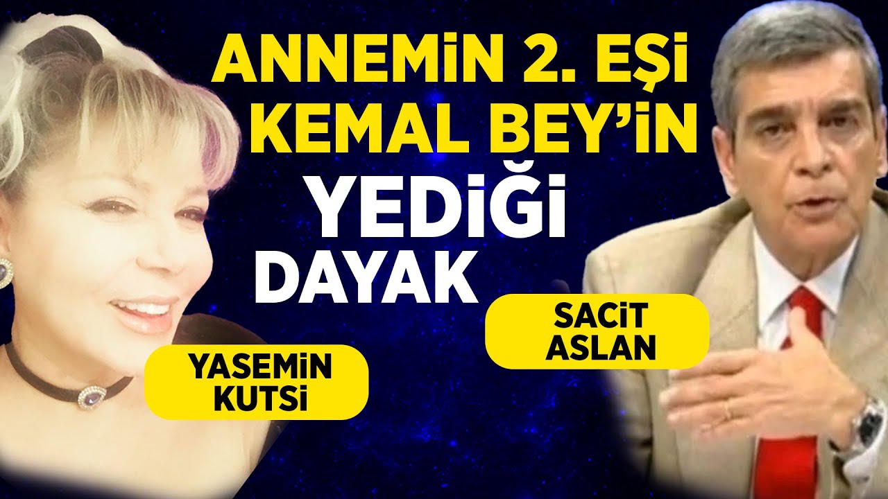 Annemin İkinci Eşi Kemal Beyin Yediği Dayak